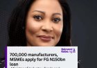 700,000 manufacturers, MSMEs apply for FG N150bn loan