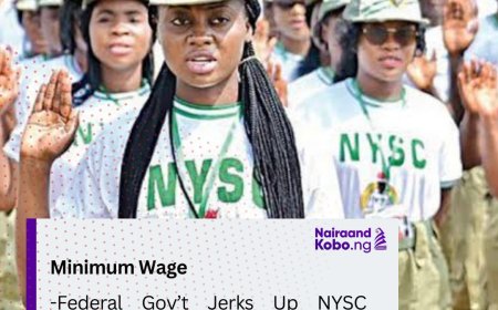 Federal Gov’t Jerks Up NYSC Monthly Allowance Above N70k Minimum Wage