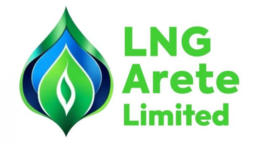 Energy solution in North brightens, as LNG Arete unveils facility in Ajaokuta