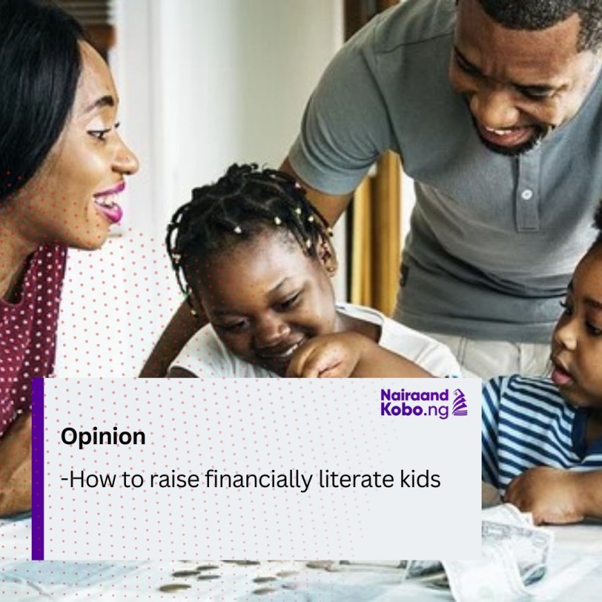 How to raise financially literate kids