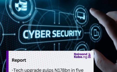 Tech upgrade gulps N178bn in five banks