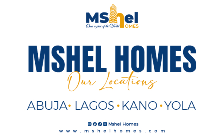Mshel Homes: Strategic real estate opportunities across Abuja, Lagos, Kano, and Yola