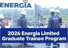 Apply Now! Energia Graduate Trainee Programme for Nigerians 2026 | Application Guide